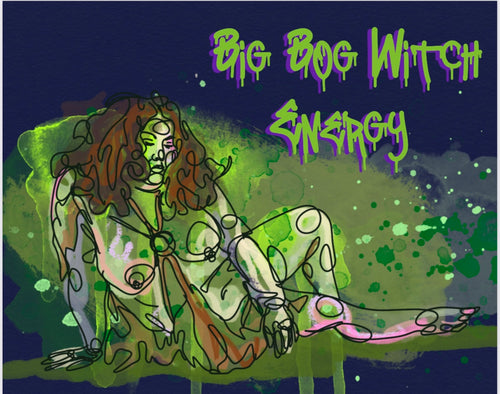 Big Bog Witch (BBW) - Print