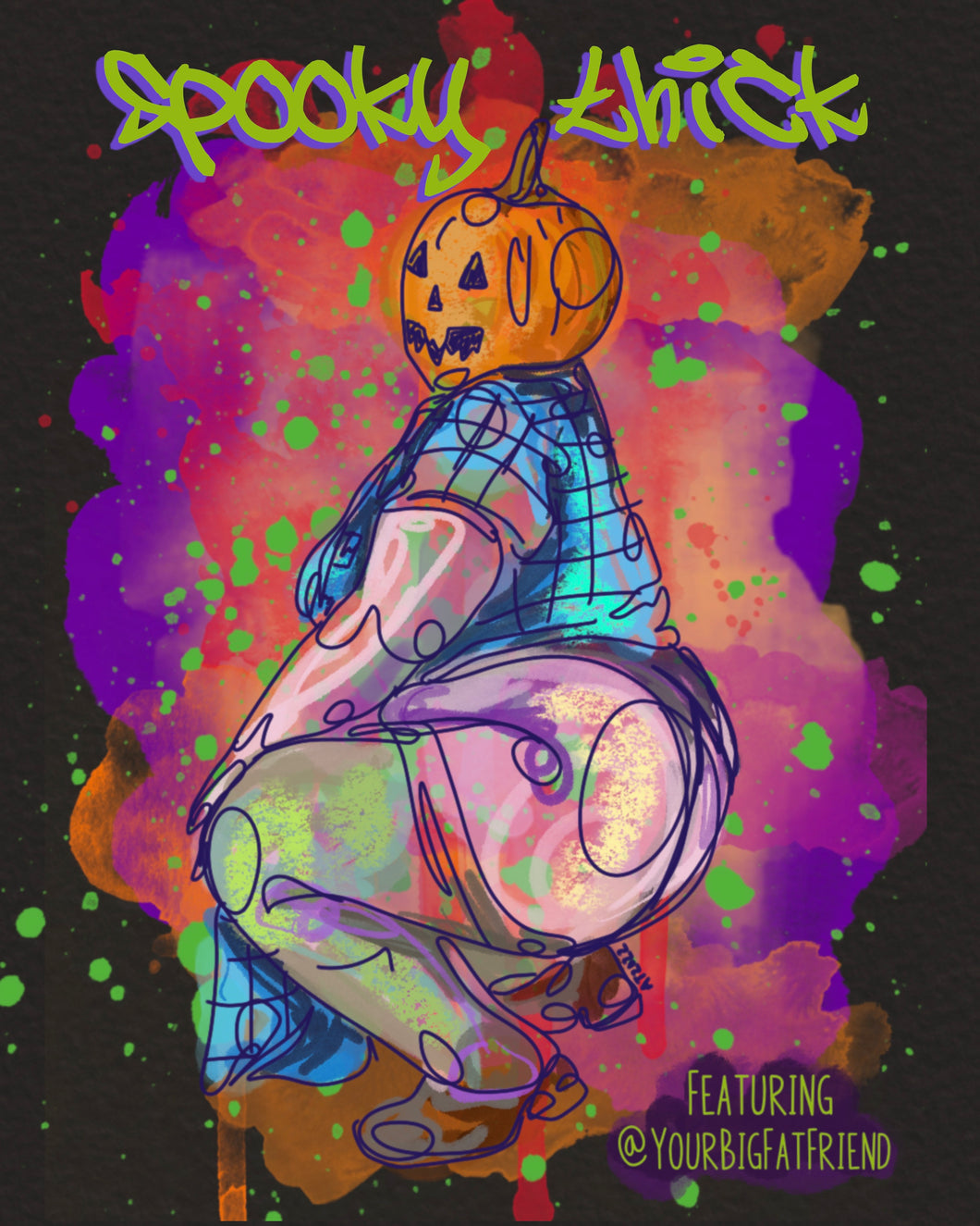 Spooky Thick - Print